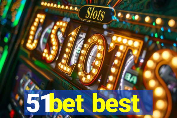 51bet best